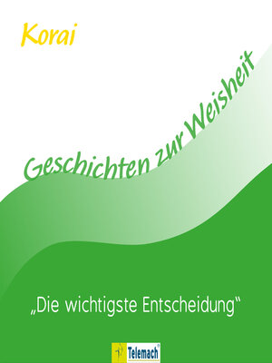cover image of Die wichtigste Entscheidung